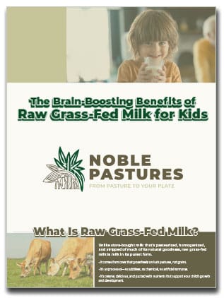 cover of pdf - The Brain-Boosting Benefits of Raw Grass-Fed Milk for Kids